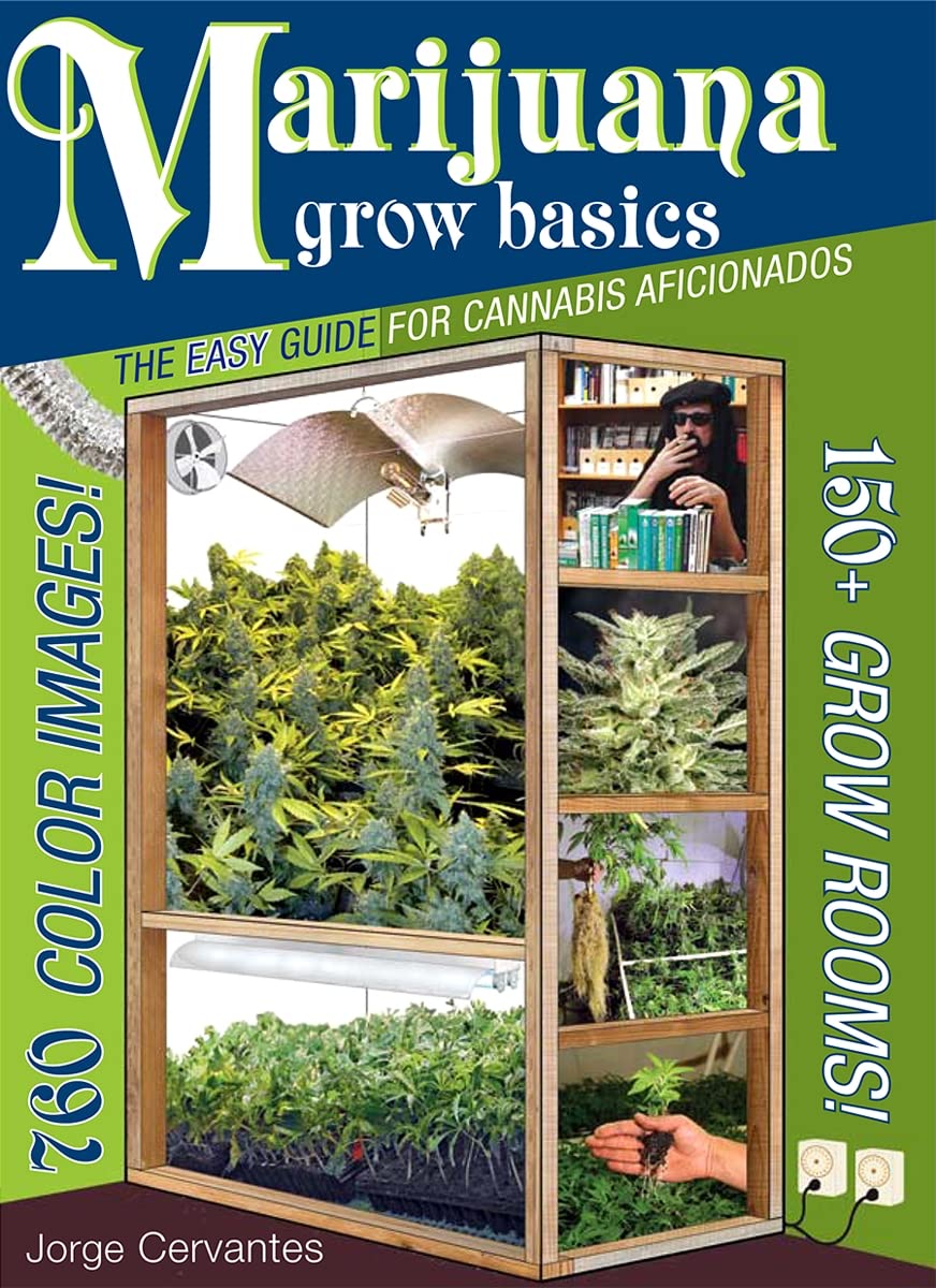 Marijuana Grow Basics: The Easy Guide for Cannabis Aficionados — book cover