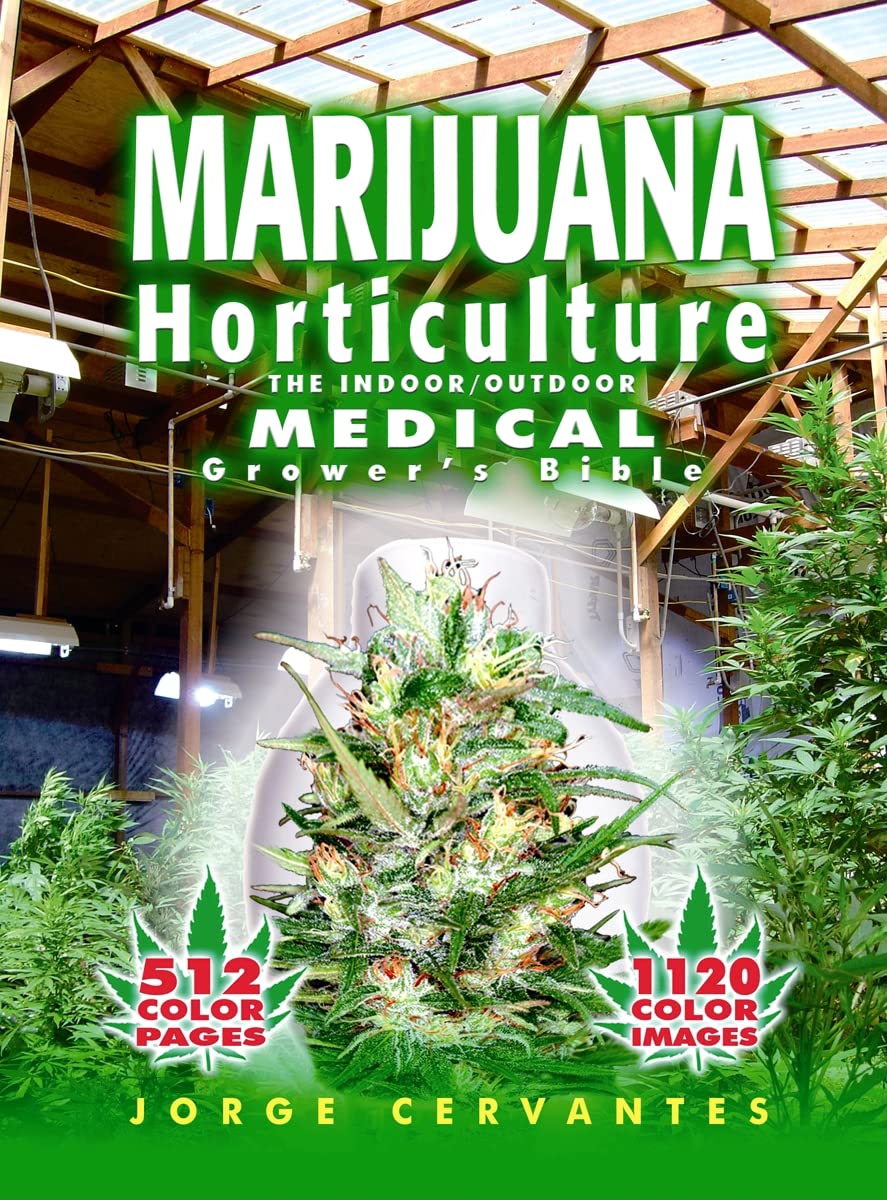 Marijuana Horticulture: The Indoor/Outdoor Medical Grower's Bible — book cover