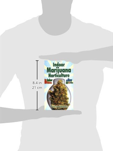 Indoor Marijuana Horticulture: The Indoor Bible