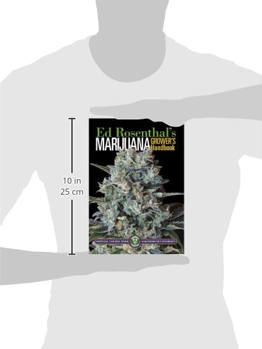 Marijuana Grower's Handbook: Your Complete Guide for Medical and Personal Marijuana Cultivation