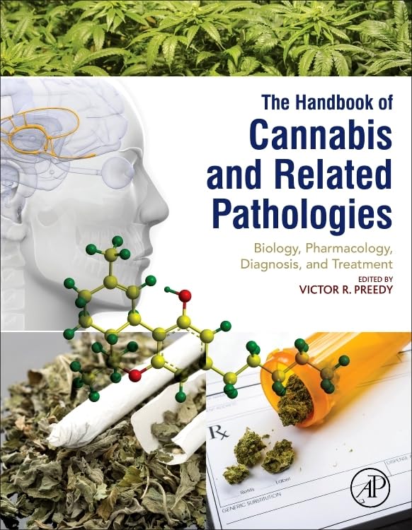 Handbook of Cannabis and Related Pathologies: Biology, Pharmacology, Diagnosis, and Treatment — book cover