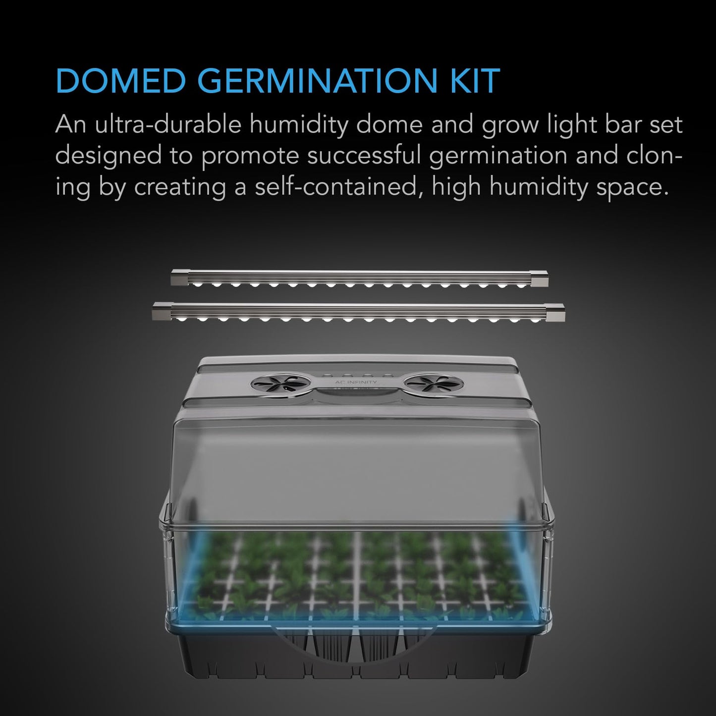 AC Infinity Heavy-Duty Humidity Dome 5x8 Germination Kit, Full Spectrum LED Grow Light Bars w/Samsung LM301H EVO LEDs, Heat Mat, 3 mm Thickest Dome, Trays, Vented Panels, for Seed Starting