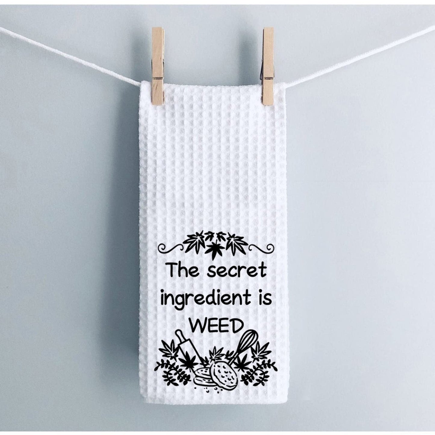 The Secret Ingredient is Weed | Kitchen Towel