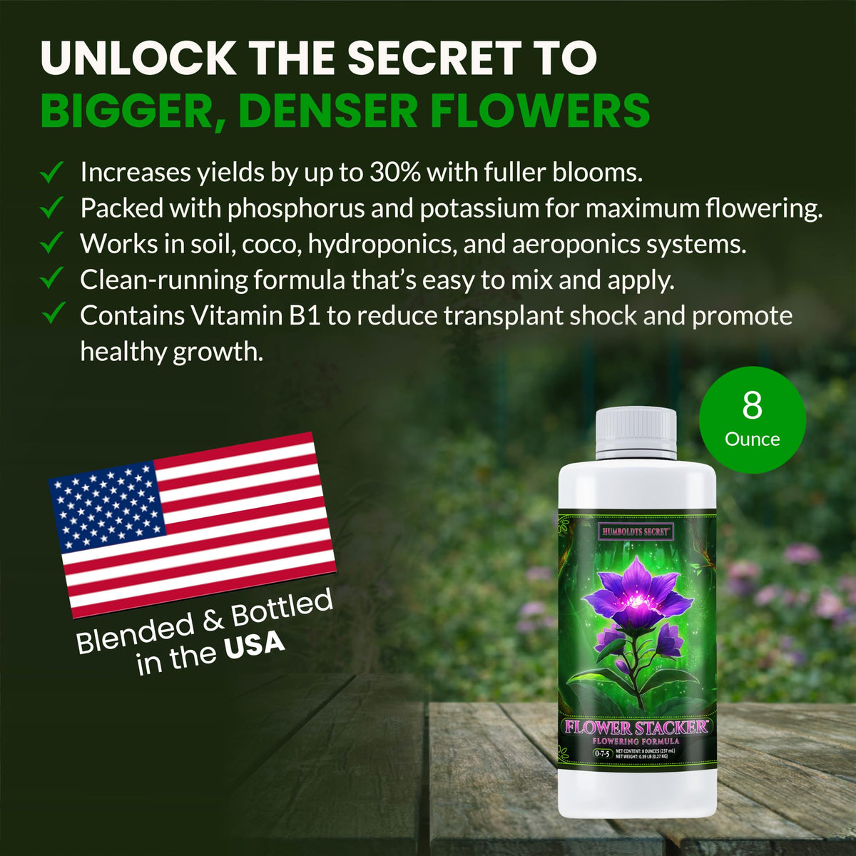 Humboldts Secret Flower Stacker Bloom Booster
