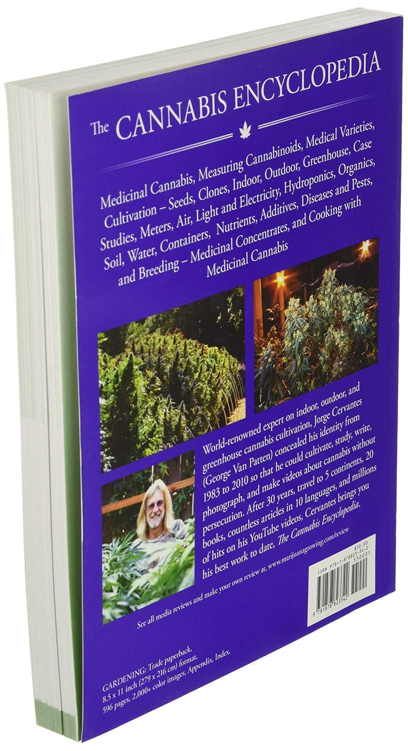 The Cannabis Encyclopedia: The Definitive Guide to Cultivation & Consumption of Medical Marijuana