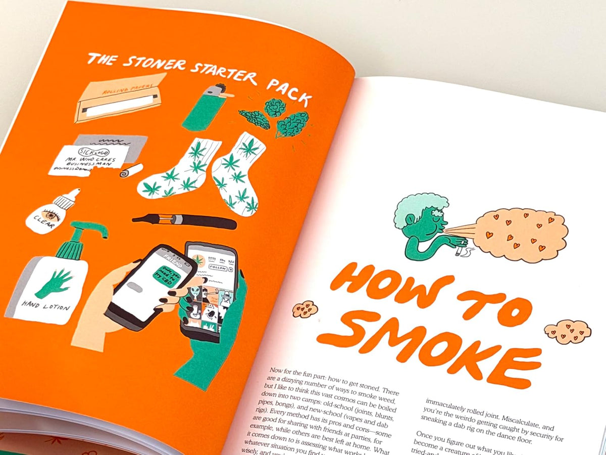 Weed: Everything You Want to Know But Are Always Too Stoned to Ask (Revised Edition)