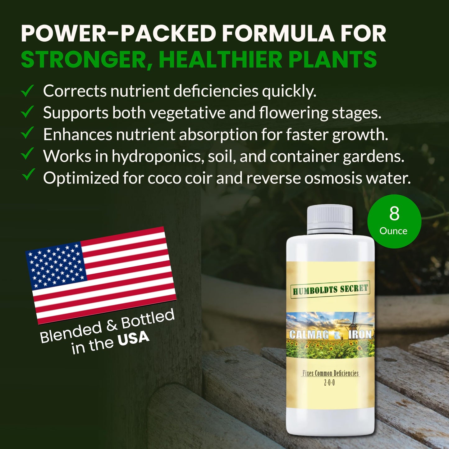Humboldts Secret CalMag & Iron | Calcium, Magnesium & Chelated Iron Nutrient Fertilizer | Hydroponic Supplies for Vegetative & Flowering Growth in Soil, Coco, Hydroponics or RO Water | 32 Ounce
