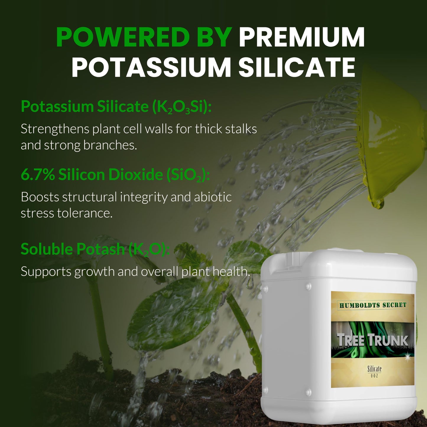 Humboldts Secret Tree Trunk | Potassium Silicate Additive | Liquid Fertilizer for Thicker Stalks, Stress Resistance & Branch Development | Indoor & Outdoor Plant Food, Hydroponic Nutrients, 32 Ounce