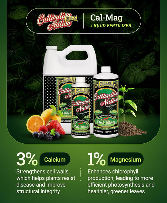 Fox Farm Cultivation Nation Cal-Mag Supplement - Formula with 3% Calcium & 1% Magnesium for Flowering & Fruiting, Ideal for Hydroponics, Soil, & All Growing Environment, NPK 4-0-0 (1 Pint)