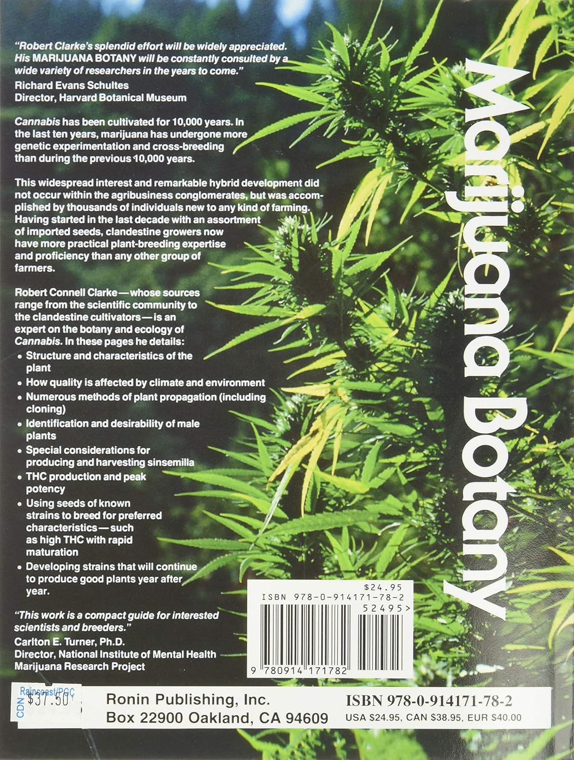 Marijuana Botany: An Advanced Study: The Propagation and Breeding of Distinctive Cannabis